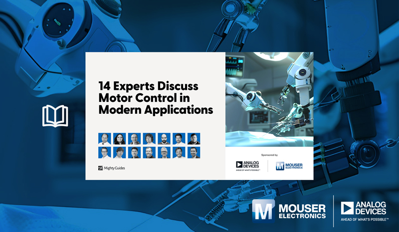集成化+智能化：貿(mào)澤電子攜手ADI發(fā)布電子書破局電機控制困境