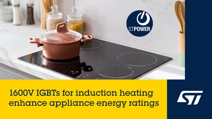 意法半導體1600V IGBT新品發布:精準適配大功率節能家電需求 意法半導體1600V IGBT新品發布:精準適配大功率節能家電需求
