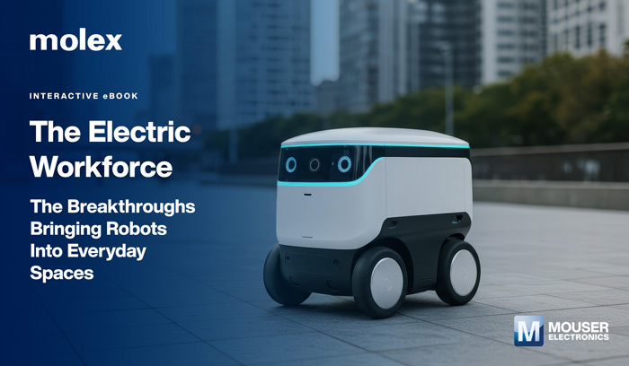 揭秘未來勞動力:貿澤與Molex新電子書解析機器人技術變革 揭秘未來勞動力:貿澤與Molex新電子書解析機器人技術變革